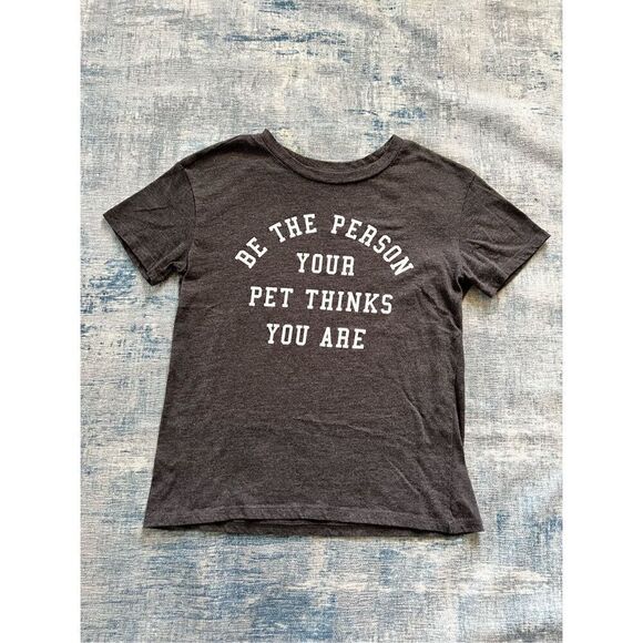 Fifth Sun Heathered  Gray Be The Person Your Pet Thinks You Are Tee XS - Picture 1 of 4